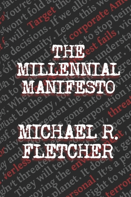 The Millennial Manifesto - Fletcher, Michael R