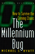 The Millennium Bug: How to Survive the Coming Chaos