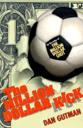 The Million Dollar Kick