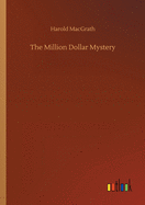 The Million Dollar Mystery