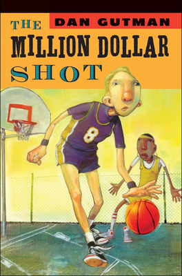 The Million Dollar Shot - Gutman, Dan