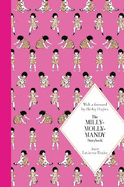 The Milly-Molly-Mandy Storybook: Macmillan Classics edition
