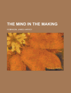 The Mind in the Making