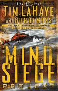 The Mind Siege Project - LaHaye, Tim, Dr., and DeMoss, Bob, and DeMoss, Robert