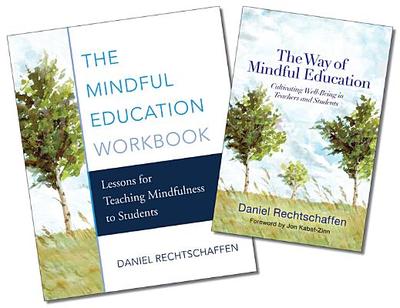 The Mindful Education Two-Book Set - Rechtschaffen, Daniel, and Kabat-Zinn, Jon (Foreword by)