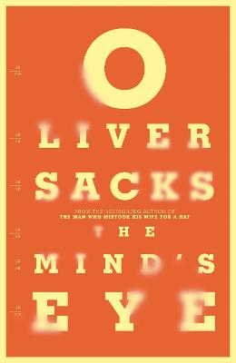 The Mind's Eye - Sacks, Oliver