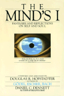 The Mind's I: Fantasies and Reflections on Self and Soul - Hofstadter, Douglas R