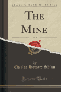 The Mine, Vol. 2 (Classic Reprint)