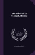 The Minerals Of Tonopah, Nevada
