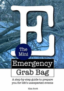 The Mini Emergency Grab Bag 1.0