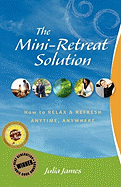 The Mini-Retreat Solution
