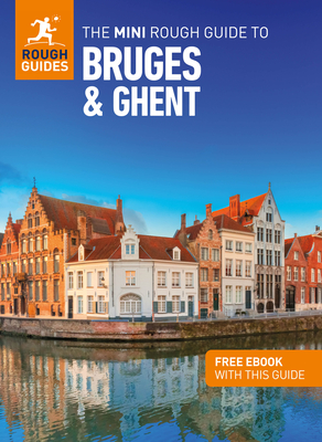 The Mini Rough Guide to Bruges & Ghent: Travel Guide with eBook - Guides, Rough