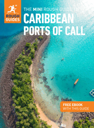 The Mini Rough Guide to Caribbean Ports of Call: Travel Guide with eBook