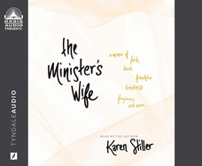 The Minister's Wife: A Memoir of Faith, Doubt, Friendship, Loneliness, Forgiveness, and More