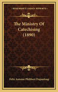 The Ministry of Catechising (1890)