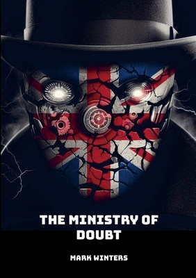 The Ministry of Doubt - Winters, Mark
