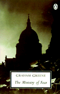 The Ministry of Fear: 5an Entertainment - Greene, Graham