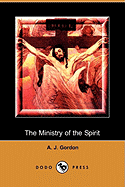 The Ministry of the Spirit (Dodo Press)