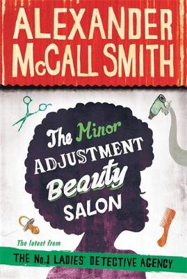 The Minor Adjustment Beauty Salon - McCall Smith, Alexander