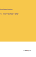 The Minor Poems of Homer