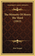 The Minority of Henry the Third (1912)