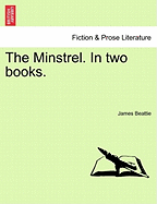 The Minstrel. in Two Books. - Beattie, James