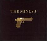 The Minus 5