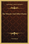 The Miracle and Other Poems