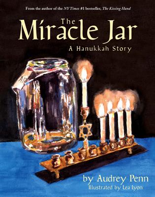 The Miracle Jar: A Hanukkah Story - Penn, Audrey