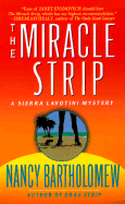 The Miracle Strip - Bartholomew, Nancy
