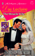 The Miracle Wife - LeClaire, Day