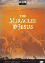 The Miracles of Jesus - 