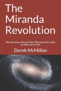 The Miranda Revolution: We Are Many, They Are Few. They Have the Tanks So What Can We Do?