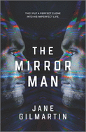 The Mirror Man: A Thriller