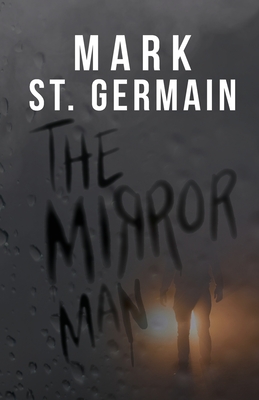 The Mirror Man - St Germain, Mark