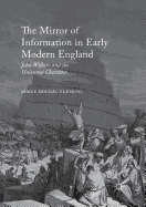 The Mirror of Information in Early Modern England: John Wilkins and the Universal Character