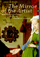 The Mirror of the Artist: Northern Renaissance Art (Perspectives) (Trade Version)
