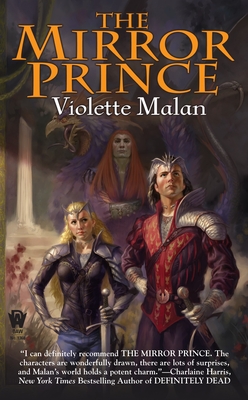 The Mirror Prince - Malan, Violette