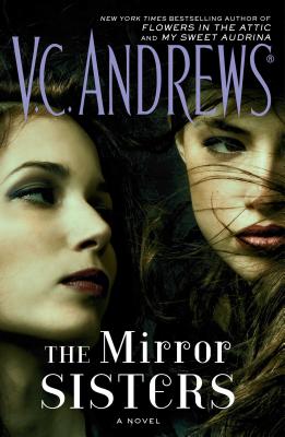 The Mirror Sisters - Andrews, V C, and Ross, Rebekkah (Read by)