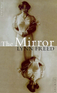 The Mirror - Freed, Lynn