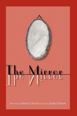 The Mirror - Olson, Kristi