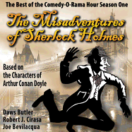 The Misadventures of Sherlock Holmes: The Honest and True Memoirs of a Nonentity - Bevilacqua, Joe (Read by), and Butler, Daws, and Cirasa, Robert J