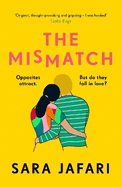 The Mismatch: An unforgettable story of first love