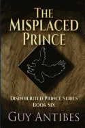 The Misplaced Prince