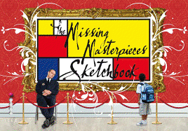 The Missing Masterpieces Sketchbook