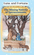 The Missing Nativity of Speranzamonte: An Italian Christmas Story