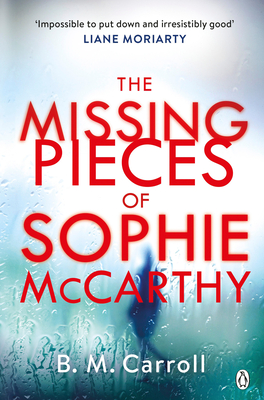 The Missing Pieces of Sophie McCarthy - Carroll, B M