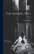 The Missing Will; Volume 2