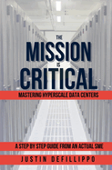 The Mission is Critical: Mastering Hyperscale Data Centers