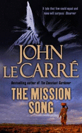 The Mission Song - Le Carr, John